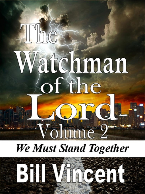 Title details for The Watchman of the Lord by Bill Vincent - Available